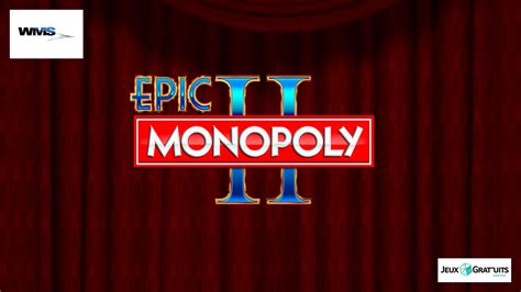 epic monopoly ii